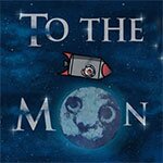 To The Moon